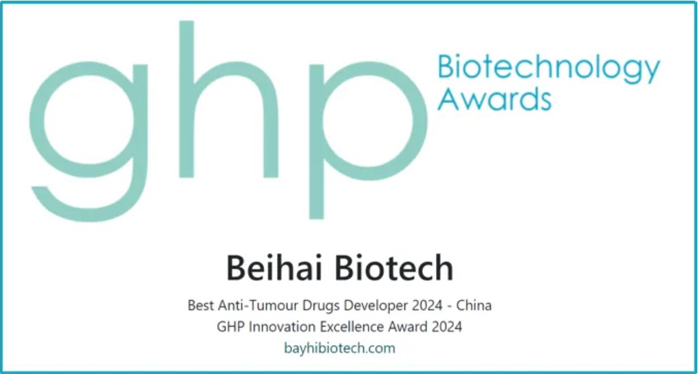 貝海生物榮獲 Biotechnology Awards “2024年GHP創(chuàng)新卓越獎(jiǎng)-最佳抗腫瘤藥物公司”